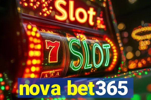 nova bet365